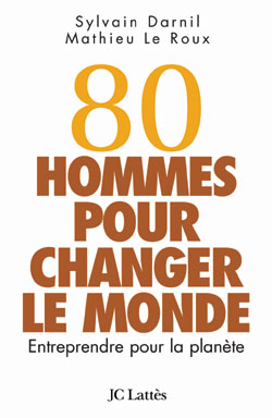 Couverture du Livre "80 hommes pour changer le monde"